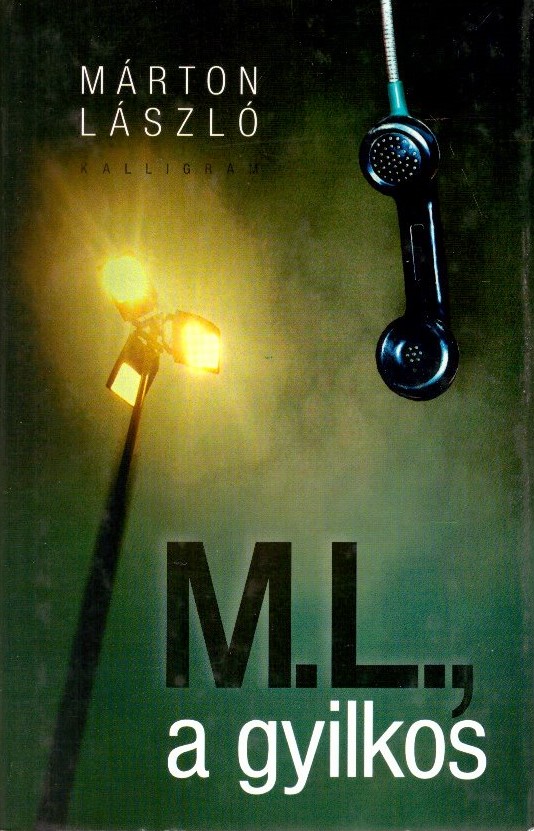 M. L., a gyilkos